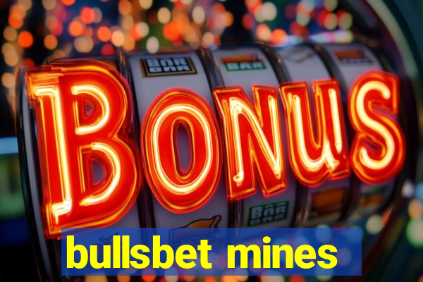 bullsbet mines